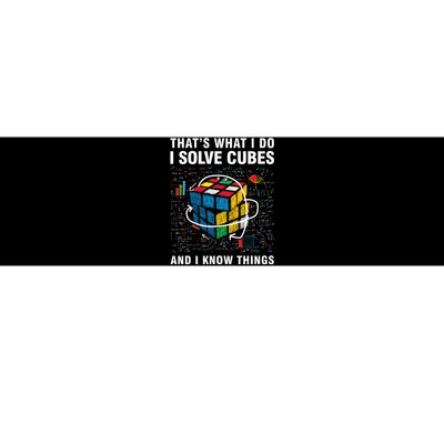 I Solve Cubes And I Know Things Funny Speed Cubing Bumper Sticker