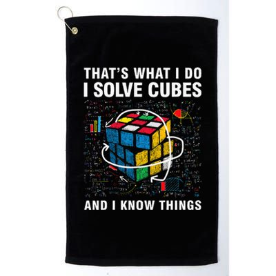 I Solve Cubes And I Know Things Funny Speed Cubing Platinum Collection Golf Towel