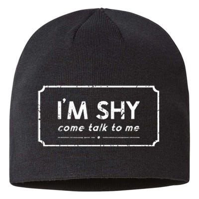 IM Shy Come Talk To Me Opinionated Sustainable Beanie