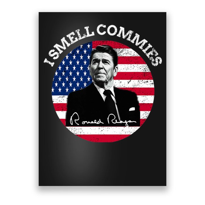 I Smell Commies Republican Conservative Ronald Regan Biden Poster