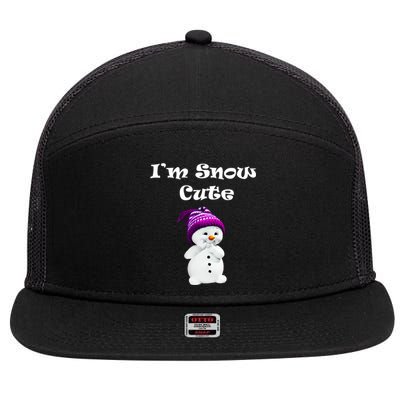 Im Snow Cute Snow Christmas Gifcute Gift Funny Gift 7 Panel Mesh Trucker Snapback Hat