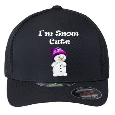 Im Snow Cute Snow Christmas Gifcute Gift Funny Gift Flexfit Unipanel Trucker Cap