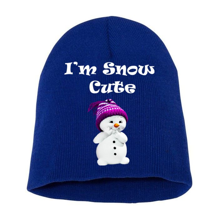 Im Snow Cute Snow Christmas Gifcute Gift Funny Gift Short Acrylic Beanie