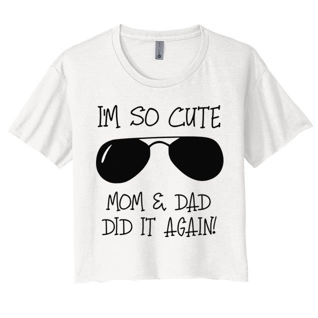 I'm so cute mom & dad did it again Sister Day Crop Top