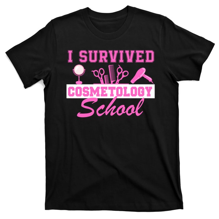 I Survived Cosmetology School Graduation Cosmetologist Cosmetology Student T-Shirt