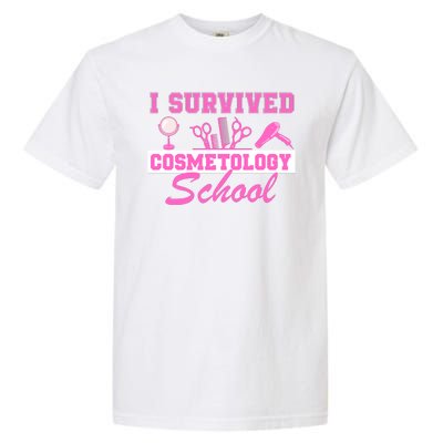 I Survived Cosmetology School Graduation Cosmetologist Cosmetology Student Garment-Dyed Heavyweight T-Shirt