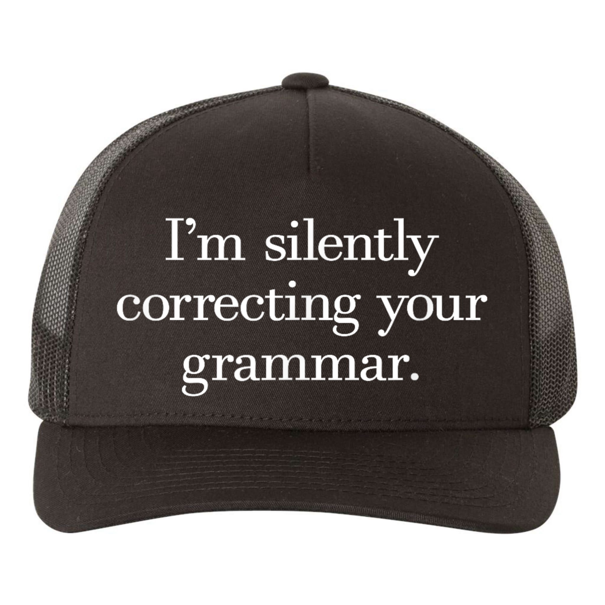 IM Silently Correcting Your Grammar. Yupoong Adult 5-Panel Trucker Hat