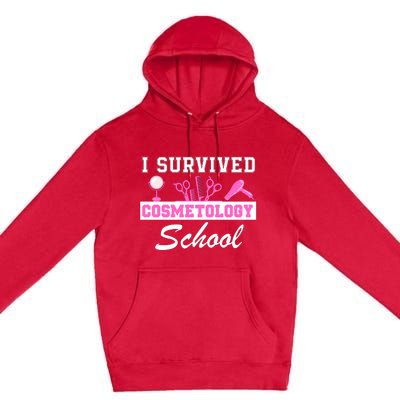 I Survived Cosmetology School Graduation Cosmetology Student Cosmetologist Premium Pullover Hoodie