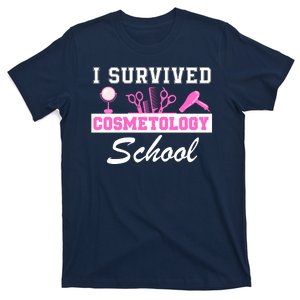 I Survived Cosmetology School Graduation Cosmetology Student Cosmetologist T-Shirt