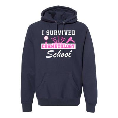 I Survived Cosmetology School Graduation Cosmetology Student Cosmetologist Premium Hoodie