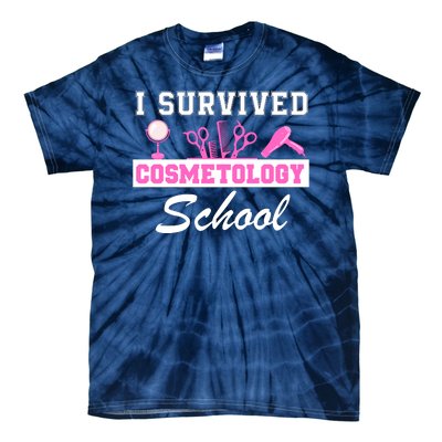 I Survived Cosmetology School Graduation Cosmetology Student Cosmetologist Tie-Dye T-Shirt