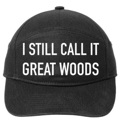 I Still Call It Great Woods Throwback 7-Panel Snapback Hat
