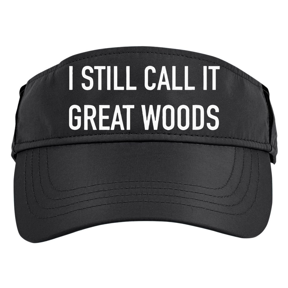 I Still Call It Great Woods Throwback Adult Drive Performance Visor