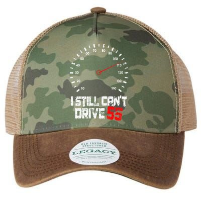 I Still CanT Drive 55 Driving Speed Limit Violation Joke Legacy Tie Dye Trucker Hat