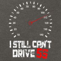 I Still CanT Drive 55 Driving Speed Limit Violation Joke Cotton Canvas Backpack