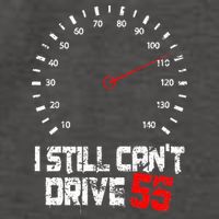 I Still CanT Drive 55 Driving Speed Limit Violation Joke Vector Backpack