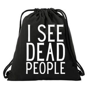 I See Dead People Funny Halloween For Gamers Drawstring Bag