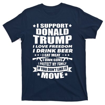 I Support Donald Trump I Love Freedom I Drink Beer T-Shirt