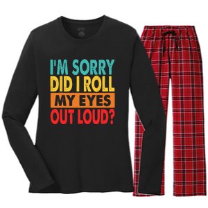 I'm Sorry Did I Roll My Eyes Out Loud Women's Long Sleeve Flannel Pajama Set 