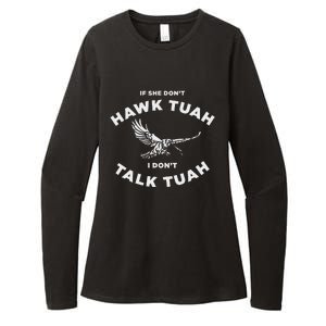 If She DonT Hawk Tuah I DonT Talk Tuah Spitting Womens CVC Long Sleeve Shirt