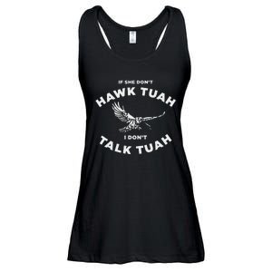 If She DonT Hawk Tuah I DonT Talk Tuah Spitting Ladies Essential Flowy Tank