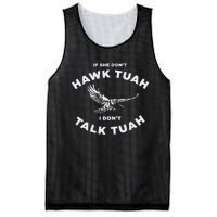 If She DonT Hawk Tuah I DonT Talk Tuah Spitting Mesh Reversible Basketball Jersey Tank