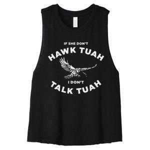 If She DonT Hawk Tuah I DonT Talk Tuah Spitting Women's Racerback Cropped Tank