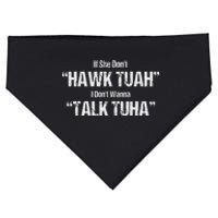 If She Dont Hawk Tuah I Dont Wanna Talk Tuha USA-Made Doggie Bandana