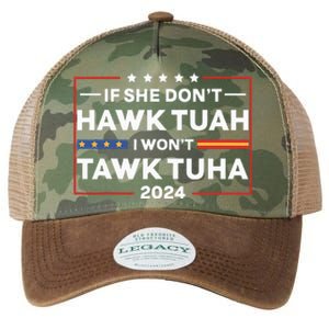 If She Dont H.A.W.K T.U.A.H I Dont Wanna Talk Tuha Legacy Tie Dye Trucker Hat