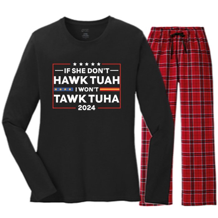 If She Dont H.A.W.K T.U.A.H I Dont Wanna Talk Tuha Women's Long Sleeve Flannel Pajama Set 