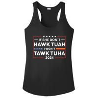 If She Dont H.A.W.K T.U.A.H I Dont Wanna Talk Tuha Ladies PosiCharge Competitor Racerback Tank