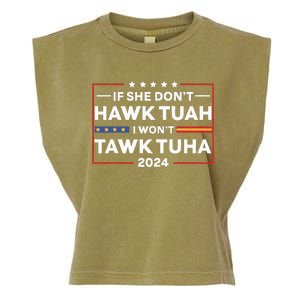 If She Dont H.A.W.K T.U.A.H I Dont Wanna Talk Tuha Garment-Dyed Women's Muscle Tee