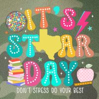 It's Staar Day Testing Day Exam Teachers State Legacy Tie Dye Trucker Hat