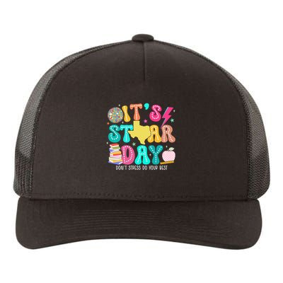 It's Staar Day Testing Day Exam Teachers State Yupoong Adult 5-Panel Trucker Hat