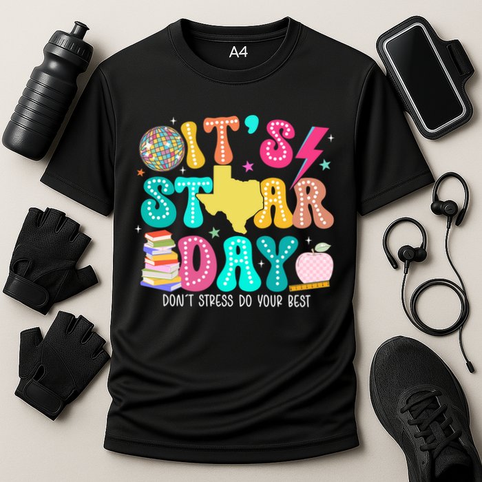 It's Staar Day Testing Day Exam Teachers State Performance Shirt
