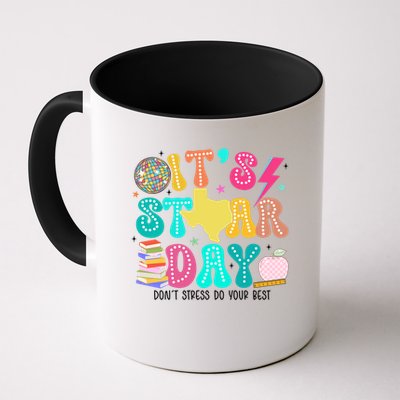 It's Staar Day Testing Day Exam Teachers State Mug