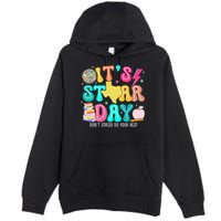 It's Staar Day Testing Day Exam Teachers State Premium Pullover Hoodie