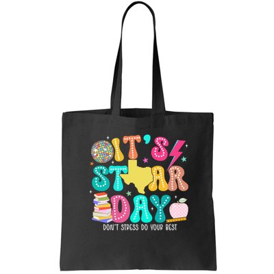 It's Staar Day Testing Day Exam Teachers State Bag