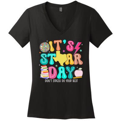 It's Staar Day Testing Day Exam Teachers State Women's V-Neck T-Shirt
