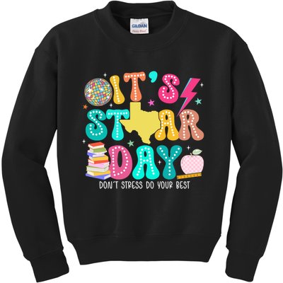 It's Staar Day Testing Day Exam Teachers State Kids Sweatshirt