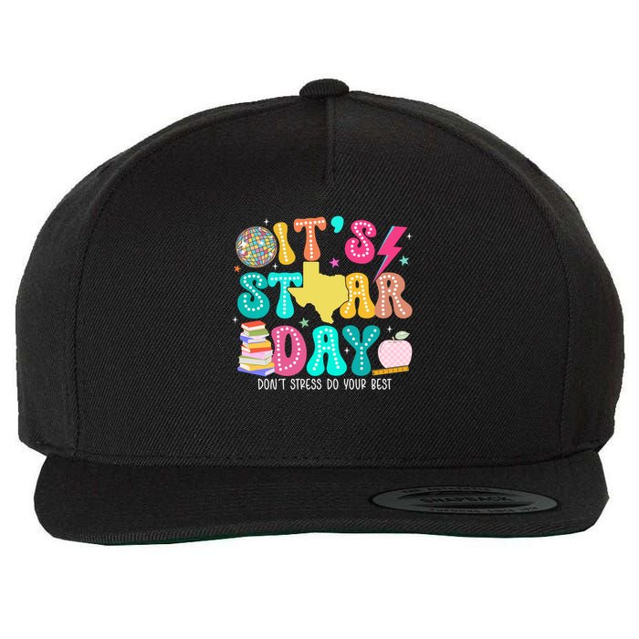 It's Staar Day Testing Day Exam Teachers State Wool Snapback Cap