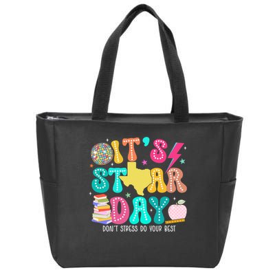 It's Staar Day Testing Day Exam Teachers State Zip Tote Bag
