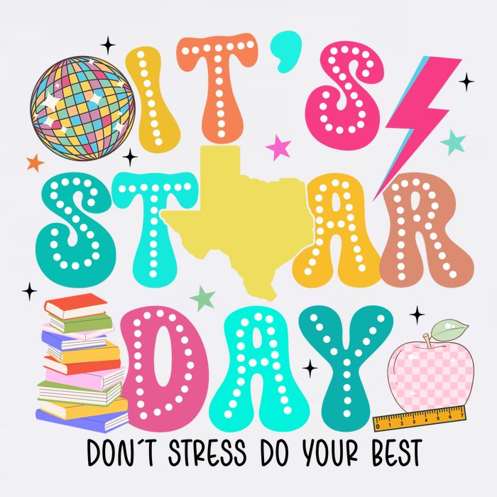 It's Staar Day Testing Day Exam Teachers State Garment-Dyed Sweatshirt