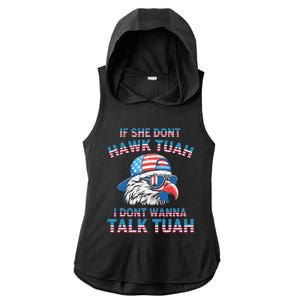 If She DonT Hawk Tuah I DonT Wanna Tawk Tuha Ladies PosiCharge Tri-Blend Wicking Draft Hoodie Tank