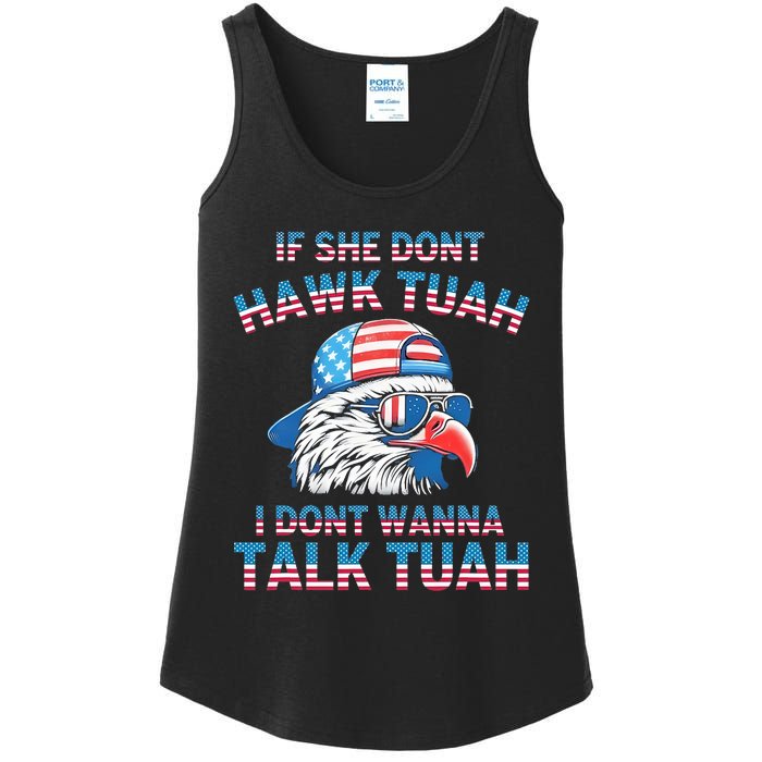 If She DonT Hawk Tuah I DonT Wanna Tawk Tuha Ladies Essential Tank