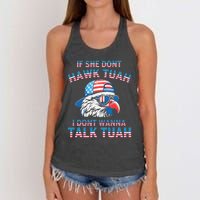 If She DonT Hawk Tuah I DonT Wanna Tawk Tuha Women's Knotted Racerback Tank