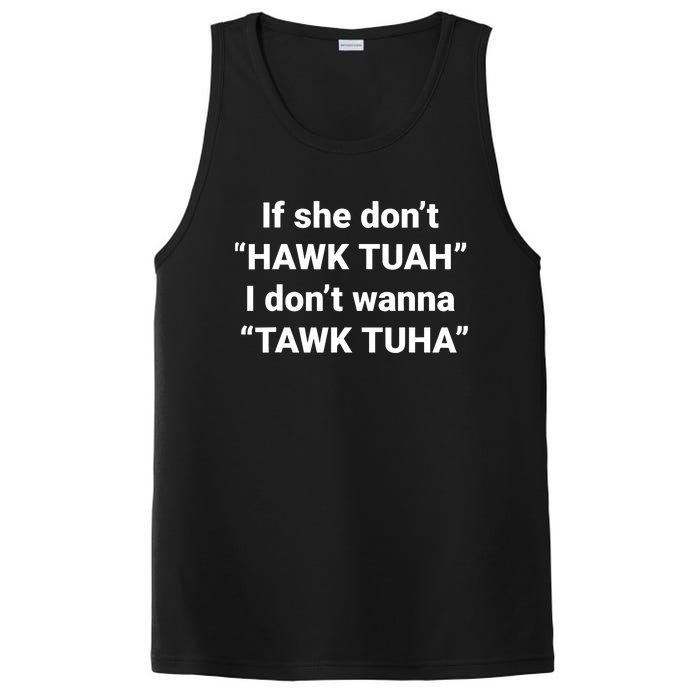 If She Dont Hawk Tuah I Dont Wanna Talk Tuha PosiCharge Competitor Tank