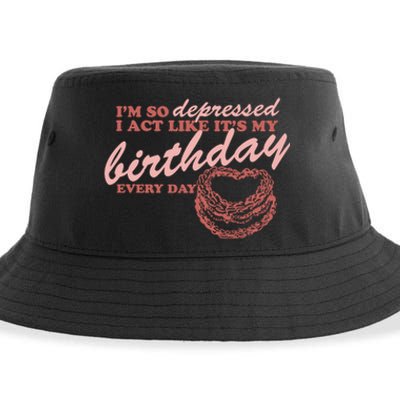 Im So Depressed I Act Like Its My Birthday Ttpd Sustainable Bucket Hat