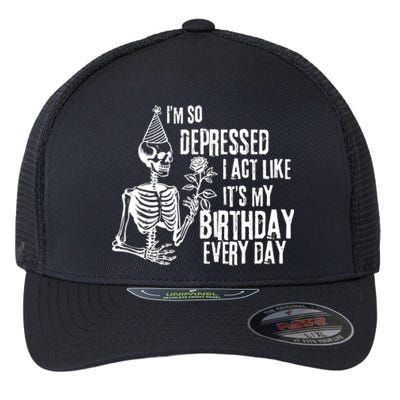 Im So Depressed I Can Do It With A Broken Heart Flexfit Unipanel Trucker Cap