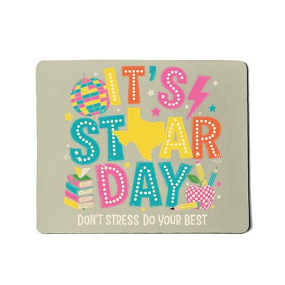 Its Star Day Dont Stress Do Your Best Teacher Testing Day Mousepad